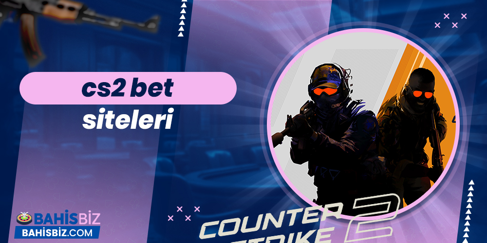 CS2 Bet Siteleri