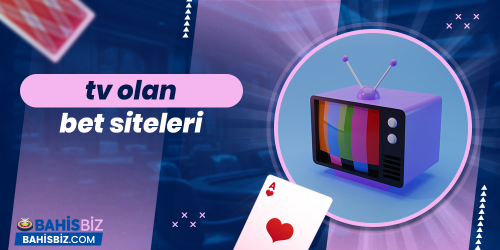 TV Olan Bet Siteleri